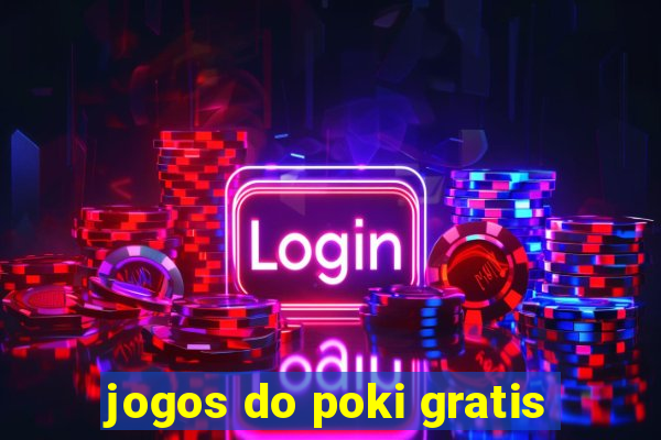 jogos do poki gratis